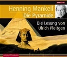 Henning Mankell, Ulrich Pleitgen - Die Pyramide, 4 Audio-CDs (Hörbuch)