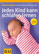Annette Kast-Zahn, Hartmut Morgenroth - Jedes Kind kann schlafen lernen