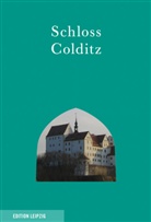 Renate Lippmann, Regina Thiede - Schloss Colditz