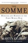 Martin Gilbert - The Somme