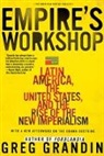 Greg Grandin - Empire's Workshop