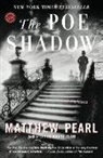 Matthew Pearl - The Poe Shadow