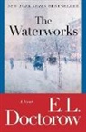 E. L. Doctorow, E.L. Doctorow - The Waterworks