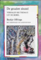 J. Bouman, Jolanda Bouman, B. Offringa - De gouden sleutel