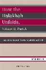 Jacob Neusner, Jacob (Research Professor of Religion and Neusner, Jacob (Research Professor of Religion and Theology Neusner - How the Halakhah Unfolds