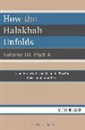 Jacob Neusner, Jacob (Research Professor of Religion and Neusner - How the Halakhah Unfolds