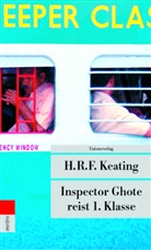 H. R. F. Keating, H R F Keating, H. R. F. Keating, H.R.F. Keating, Henry R Keating, Henry R. Keating... - Inspector Ghote reist 1. Klasse