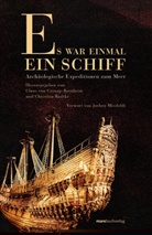 Carnap-Bornhei, Claus von Carnap-Bornheim, Gabriele Dietz, Radtk, Christian Radtke - Es war einmal ein Schiff