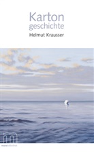 Helmut Krausser, Denis Scheck - Kartongeschichte