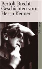 Bertolt Brecht - Geschichten vom Herrn Keuner