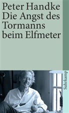 Peter Handke - Die Angst des Tormanns beim Elfmeter