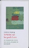 S. de Jong, Stan de Jong - Verhalen van het goede leven / druk 1