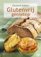 B. -M. Lanzenberger, B.-M. Lanzenberger, T. Marquardt - Glutenvrij genieten