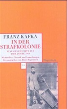 Franz Kafka, Klaus Wagenbach - In der Strafkolonie