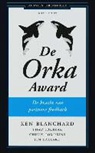 Jim Ballard, K. Blanchard, Ken Blanchard, Kenneth Blanchard, Thad Lacinak, Chuck Tompkins - De Orka Award