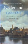 J. de Vries, Jonas de Vries, A. van der Woude, Adam van der Woude - Nederland 1500-1815