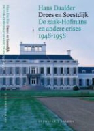 H. Daalder, Hessel Daalder - Drees en Soestdijk