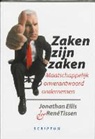J. Ellis, Jonathan Ellis, R. Tissen - Zaken zijn zaken