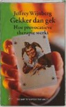 J. Wijnberg, P. de Wit, Peter de Wit - Gekker dan gek