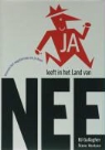B. J. Galagher, B.J. Galagher, S. Ventura, T. Graveline - JA leeft in het Land van NEE