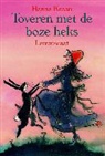 H. Kraan, Hanna Kraan, Annemarie van Haeringen - Toveren met de boze heks