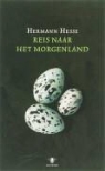 H. Hesse, Hermann Hesse - Reis naar het morgenland