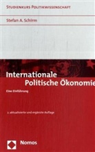 Stefan A Schirm, Stefan A. Schirm - Internationale Politische &Ouml;konomie