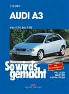 Hans-R Etzold, Hans-Rüdiger Etzold, Rüdiger Etzold - So wird's gemacht - 110: Audi A3  6/96 bis 4/03