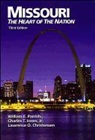 Lawrence O. Christensen, Charles T. Jones, William E. Parrish, William Earl Parrish - Missouri: The Heart of the Nation