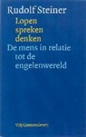 M. Buursink, R. Steiner, Rudolf Steiner - Lopen, spreken, denken