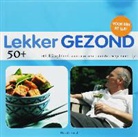 H. de Hond, R. Lassche, Remco Lassche - Lekker Gezond 50 +