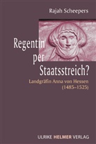 Rajah Scheepers - Regentin per Staatsstreich?
