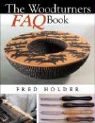 Fred Holder - The Woodturners FAQ Book