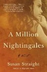 Susan Straight - A Million Nightingales
