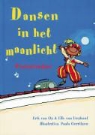 E. van Lieshout, Elle van Lieshout, E. van Os, Erik van Os, P. Gerritsen - Dansen in het maanlicht + CD / druk 1