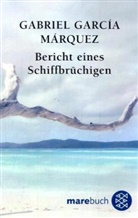 Gabriel Garcia Marquez, Gabriel García Márquez - Bericht eines Schiffbrüchigen