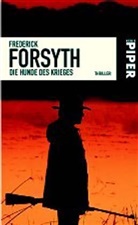 Frederick Forsyth - Die Hunde des Krieges
