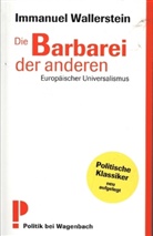 Immanuel Wallerstein - Die Barbarei der anderen