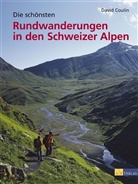 couli, D. Coulin, David Coulin, Gisler - Die sch&ouml;nsten Rundwanderungen in den Schweizer Alpen