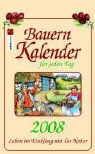 Michaela Röhrl, Renate Sandvoß - Bauernkalender für jeden Tag 2008
