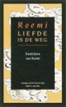 D. Roemi, Rumi - Liefde is de weg