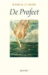 K. Gibran, Kahlil Gibran, Khalil Gibran, C. Verhulst - De profeet
