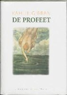 K. Gibran, Kahlil Gibran, Khalil Gibran, C. Verhulst - De profeet