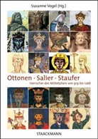 Susanne Vogel, Archibald Bajorat, Susann Vogel, Susanne Vogel - Ottonen - Salier - Staufer