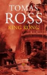 T. Ross, Tomas Ross - King Kong