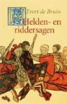 E. de Bruin, Ellen de Bruin - Helden- en Riddersagen