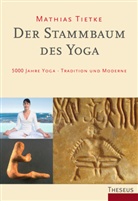 Mathias Tietke - Der Stammbaum des Yoga