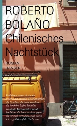 Roberto Bolano, Roberto Bolaño - Chilenisches Nachtstück - Roman