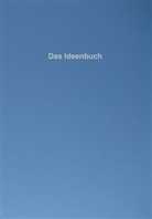 Frank Schwab - Das Ideenbuch