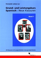 Fernando Lalana Lac, Fernando Lalana Lac - Grund- und Leistungskurs Spanisch.. Bd.1